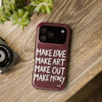 “make art” protective phone case