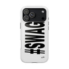 "#SWAG" Protective Phone Case